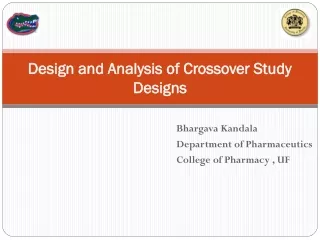 Design and Analysis of Crossover Study Designs