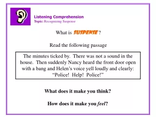 Listening Comprehension Topic:  Recognizing Suspense