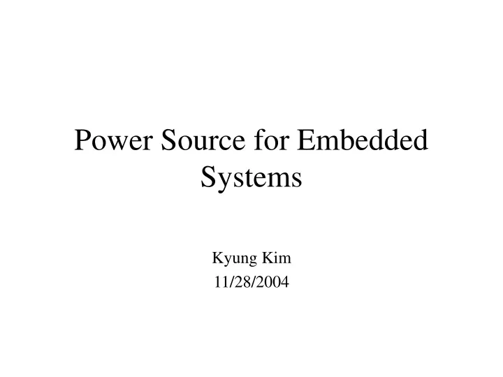 power source for embedded systems