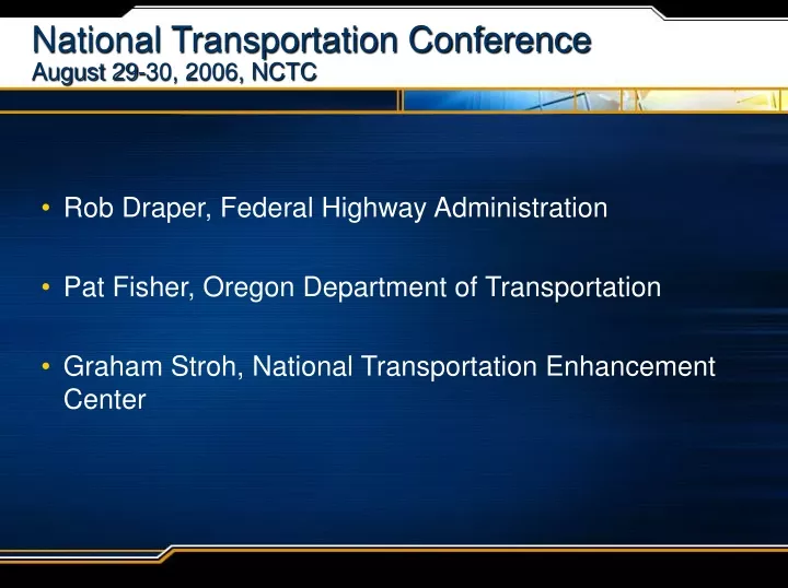national transportation conference august 29 30 2006 nctc