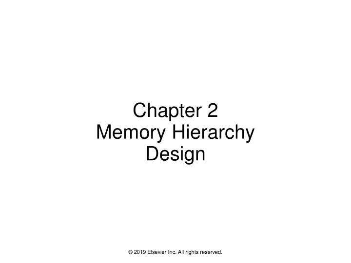chapter 2 memory hierarchy design