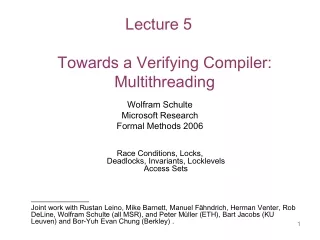 Lecture 5 Towards a Verifying Compiler:  Multithreading