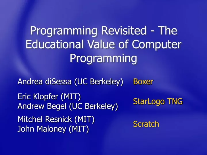programming revisited the educational value of computer programming