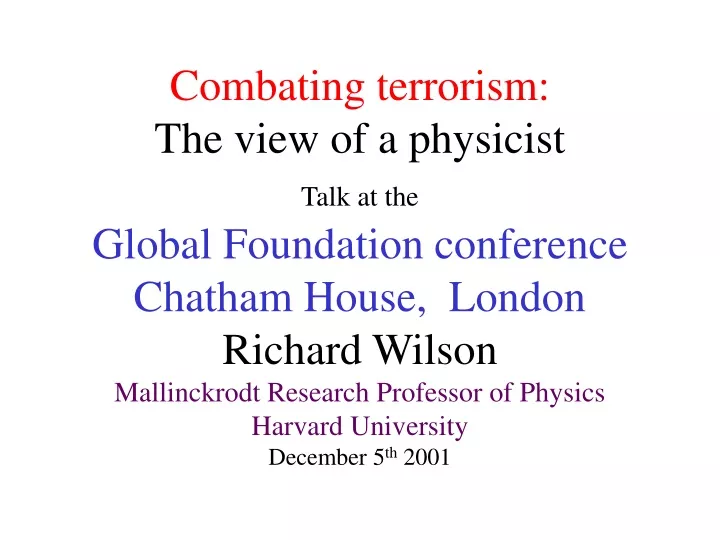 combating terrorism the view of a physicist talk