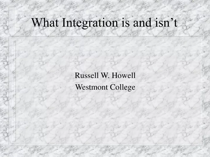 what integration is and isn t