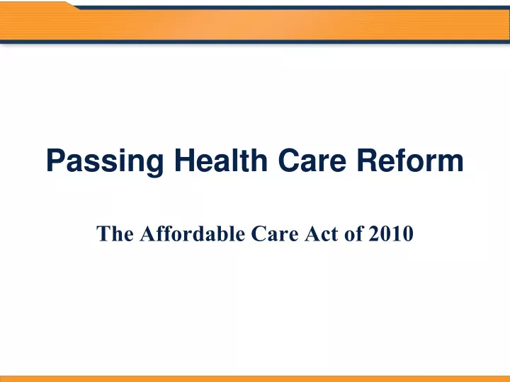 passing health care reform