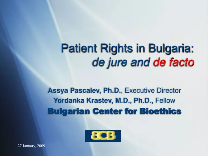patient rights in bulgaria de jure and de facto