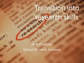 Transition into research skills