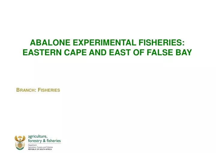 abalone experimental fisheries eastern cape and east of false bay