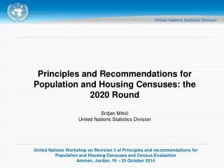 Principles and Recommendations for Population and Housing Censuses: the 2020 Round Srdjan Mrkić