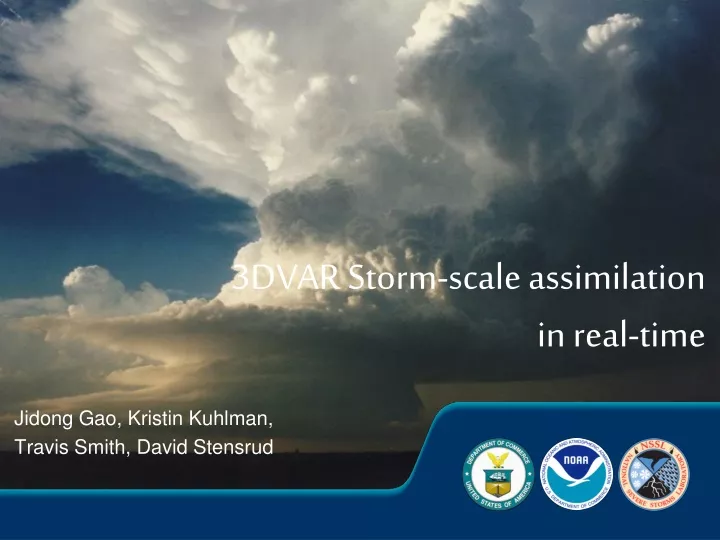 3dvar storm scale assimilation in real time