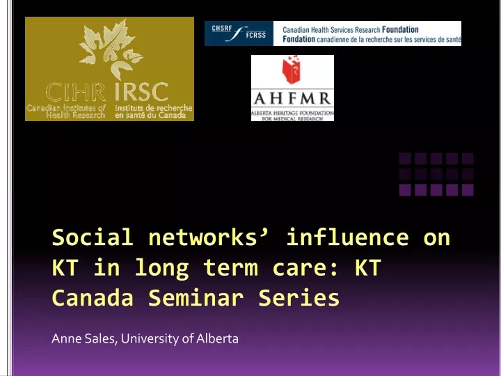social networks influence on kt in long term care kt canada seminar series