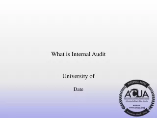 What is Internal Audit University of  Date