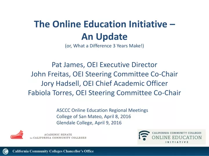 the online education initiative an update or what a difference 3 years make