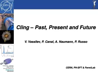 Cling – Past, Present and Future