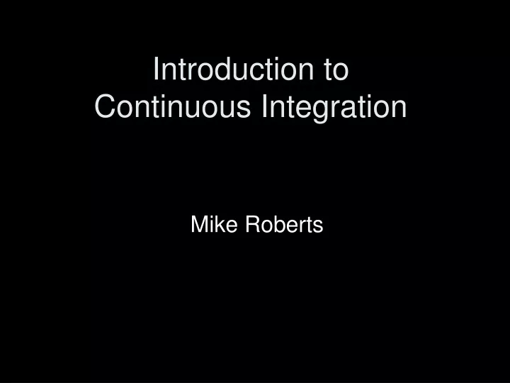 introduction to continuous integration