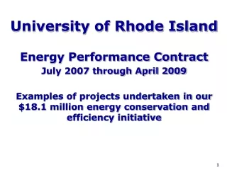 University of Rhode Island Energy Performance Contract July 2007 through April 2009
