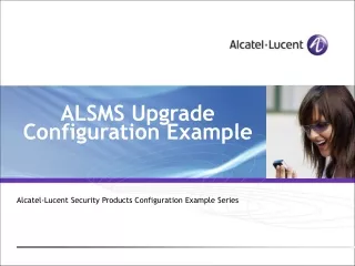 ALSMS Upgrade Configuration Example