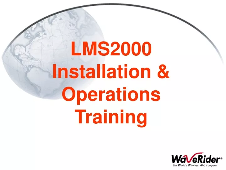 lms2000 installation operations training