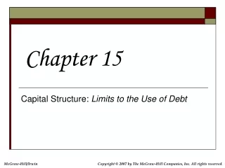 Capital Structure:  Limits to the Use of Debt