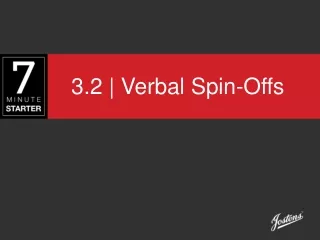 3.2 | Verbal Spin-Offs