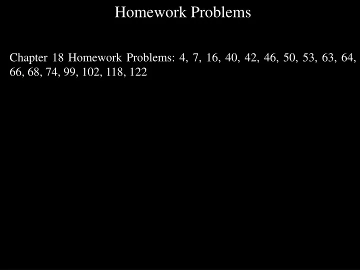 homework problems chapter 18 homework problems