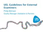 UEL Guidelines for External Examiners - slide 1