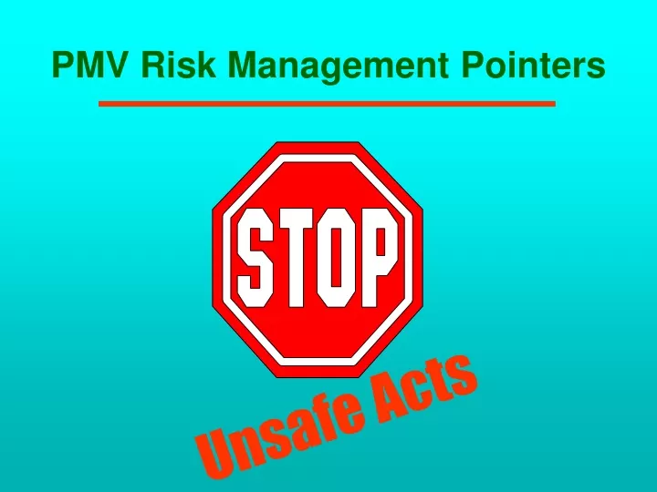 pmv risk management pointers