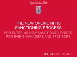 THE NEW ONLINE NFHS SANCTIONING PROCESS