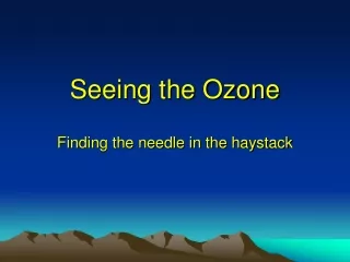 Seeing the Ozone