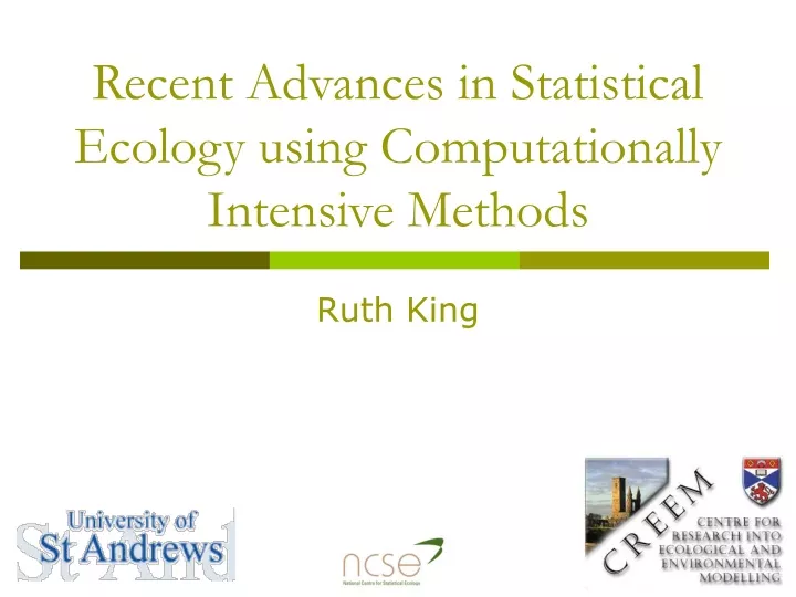 recent advances in statistical ecology using computationally intensive methods