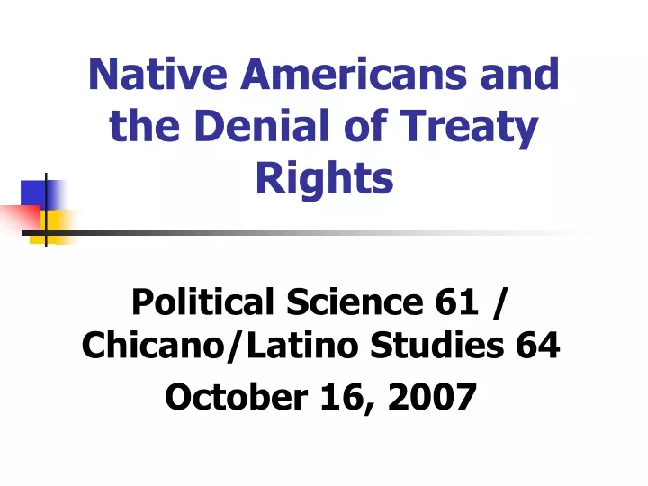 native americans and the denial of treaty rights