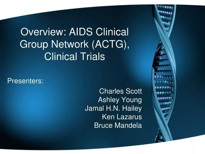 overview aids clinical group network actg clinical trials