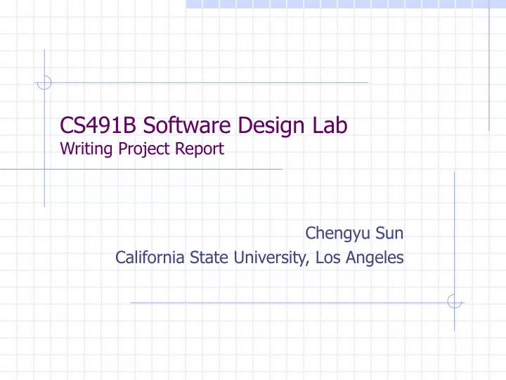 cs491b software design lab writing project report