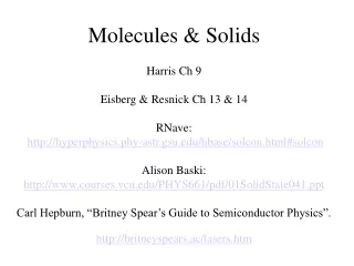 Molecules &amp; Solids