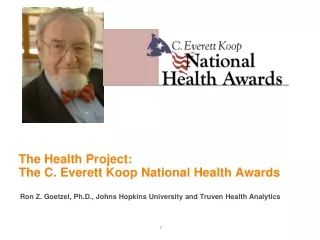 The Health Project:  The C. Everett Koop National Health Awards