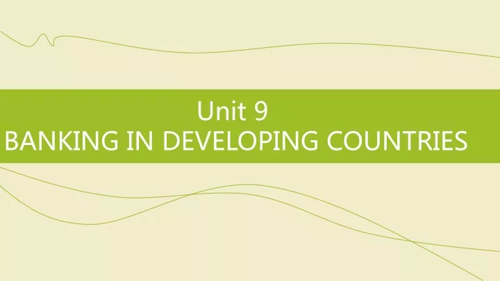 unit 9 banking in developing countries