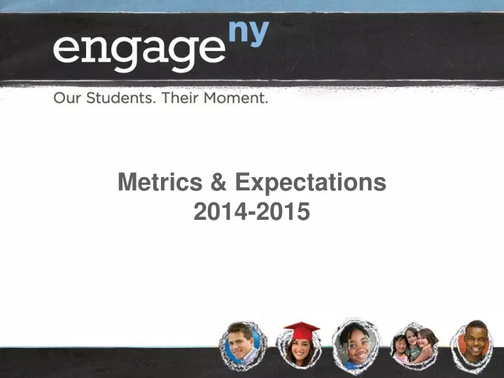 metrics expectations 2014 2015