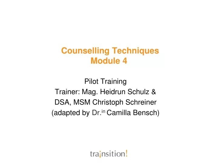 counselling techniques module 4