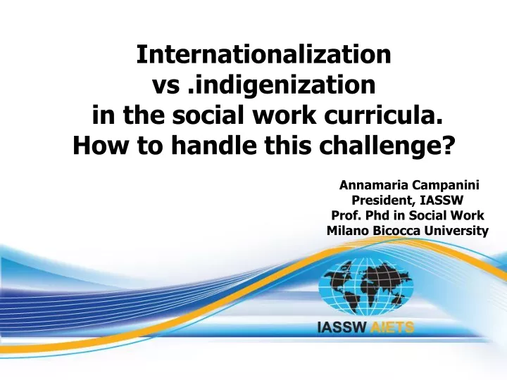internationalization vs indigenization