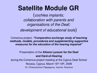 Cochlea Implants : Overall situation in Greece