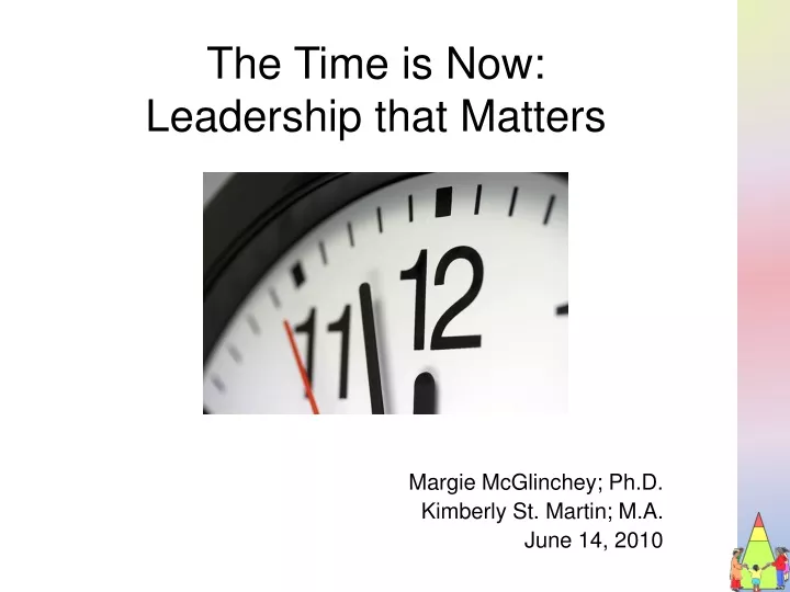 the time is now leadership that matters
