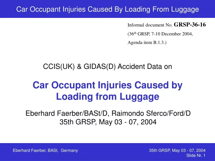 car occupant injuries caused by loading from