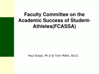 Faculty Committee on the Academic Success of Student-Athletes(FCASSA)