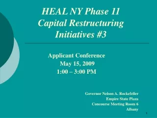 HEAL NY Phase 11 Capital Restructuring  Initiatives #3
