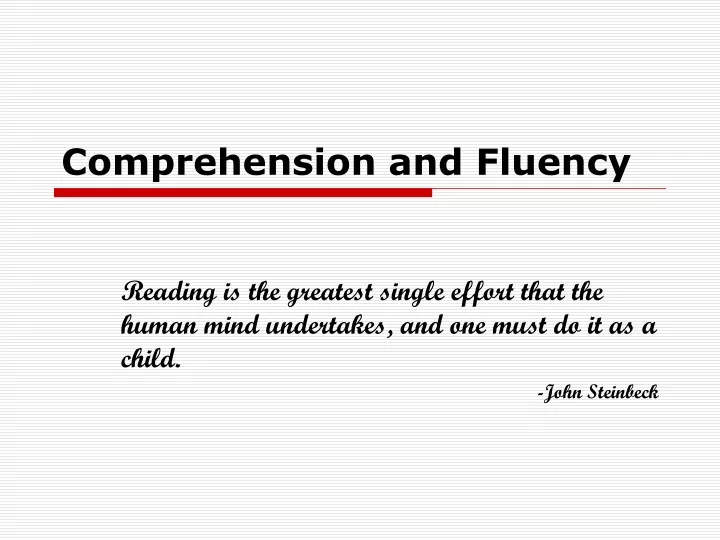comprehension and fluency