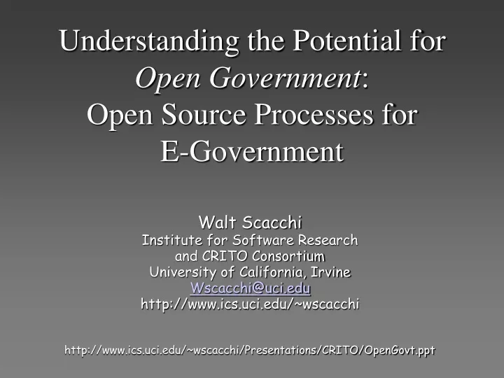understanding the potential for open government open source processes for e government