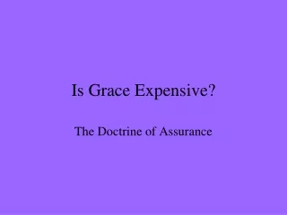 Is Grace Expensive?