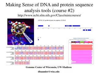 Dave Baumler Genome Center of Wisconsin, UW-Madison dbaumler@wisc