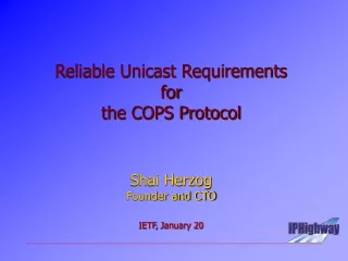 Reliable Unicast Requirements for the COPS Protocol